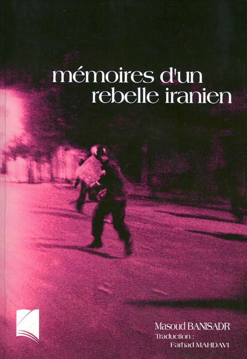 Memories of an Iranian Rebel